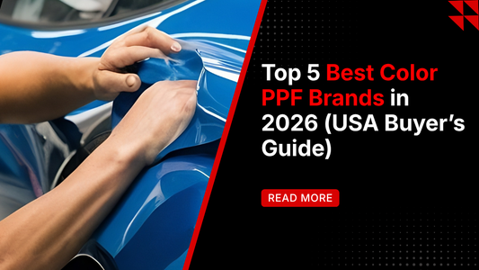 Best Color PPF Brands