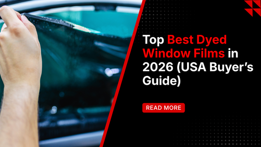 Best Dyed Window Films