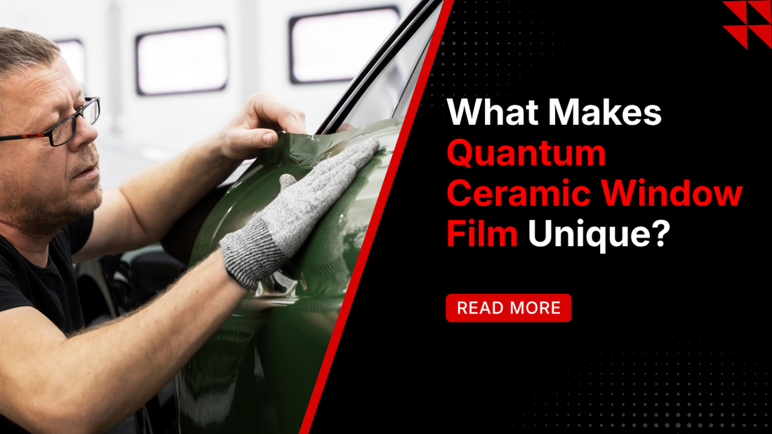 Quantum Ceramic Window Film