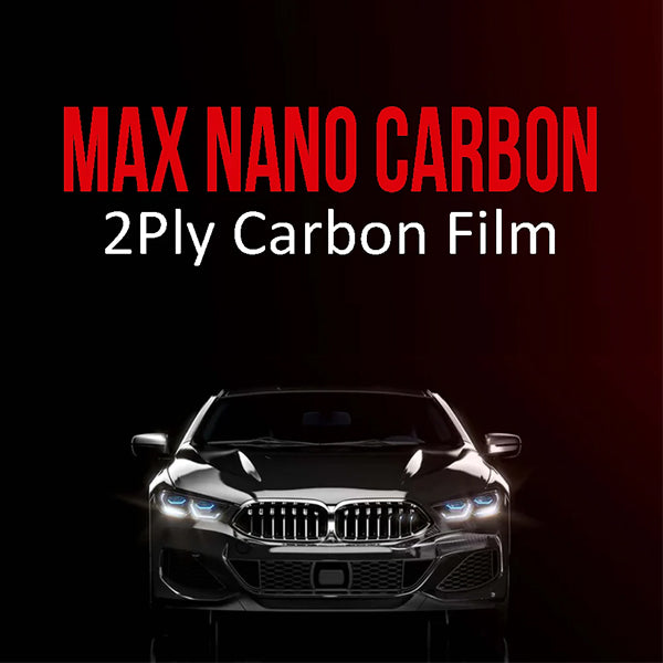 MAX NANO Carbon 2PLY Window Tint Film | 2 mil | 35-75% IR Rejection (Wide Spectrum)