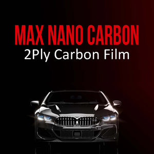 MAX NANO Carbon 2PLY Window Tint Film l 2 mil l 55-60% IR Rejection